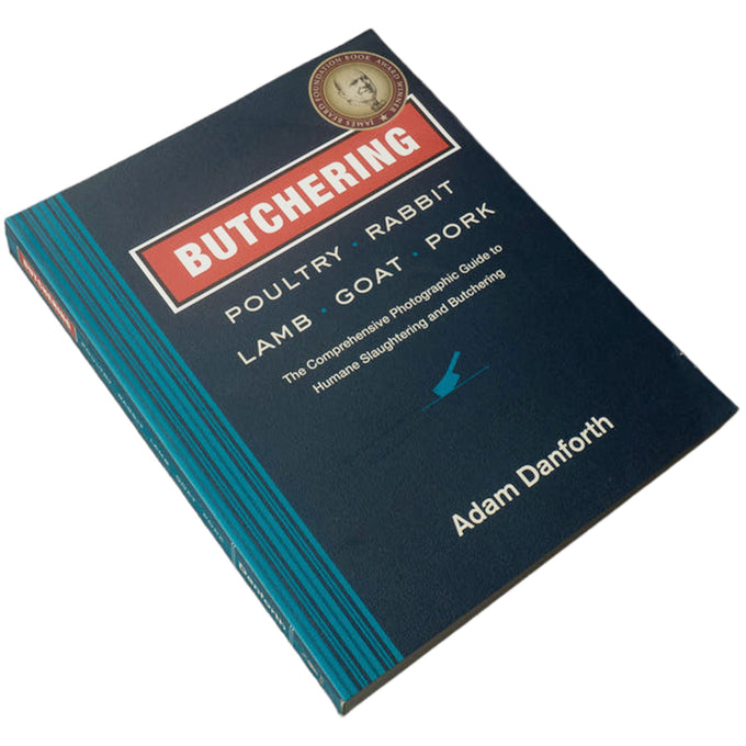 Butchering Poultry, Rabbit, Lamb, Goat and Pork Book