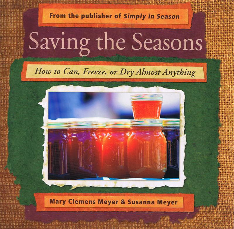 Saving the Seasons is available now at Lehmans.com or Lehman's in Kidron, Ohio.